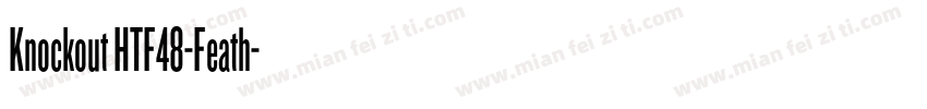 Knockout HTF48-Feath字体转换